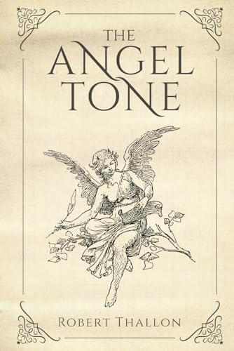 Imagen de archivo de The Angel Tone a la venta por California Books