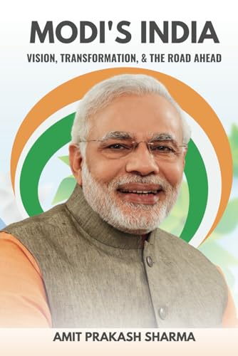 9798877648234: Modi's India: Vision, Transformation, and the Road Ahead