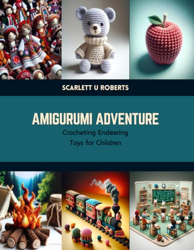 Stock image for Amigurumi Adventure: Crocheting Endearing Toys for Children for sale by California Books