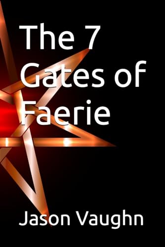 Beispielbild fr The 7 Gates of Faerie (Paperback) zum Verkauf von Grand Eagle Retail