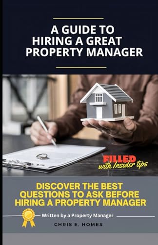 Beispielbild fr A Guide to Hiring a Great Property Manager (Paperback) zum Verkauf von Grand Eagle Retail