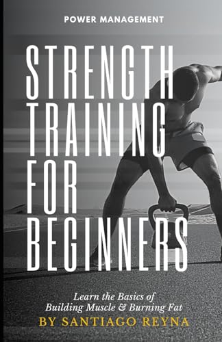 Imagen de archivo de Strength Training for Beginners (Paperback) a la venta por Grand Eagle Retail