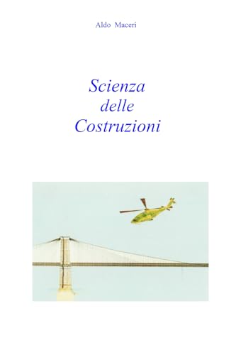 Stock image for Scienza delle Costruzioni (Italian Edition) for sale by California Books