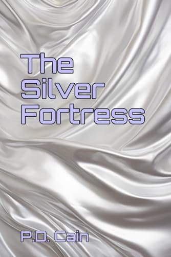 Stock image for The Silver Fortress (Paperback) for sale by Grand Eagle Retail