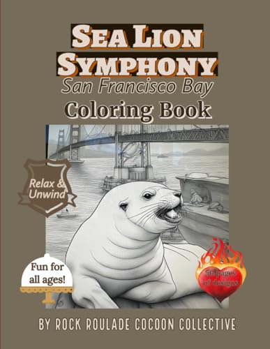 Stock image for Sea Lion Symphony, San Francisco Bay (Paperback) for sale by Grand Eagle Retail