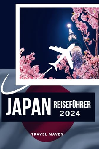 Stock image for Japan Reiseführer 2024: Entdecken Sie Japan wie ein Einheimischer: Insider-Tipps für Ihre erste Reise. Entdecken Sie 10 Orte, Aktivitäten und for sale by GreatBookPricesUK