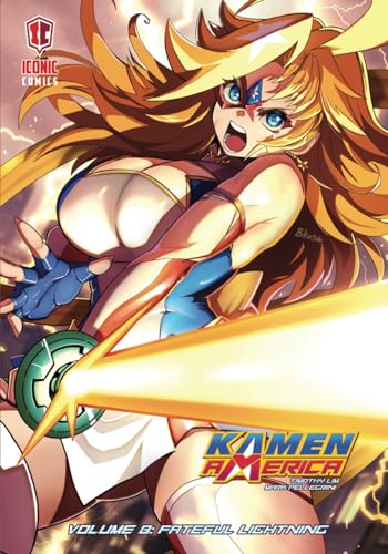 Stock image for Kamen America, Volume 8: Fateful Lightning for sale by California Books
