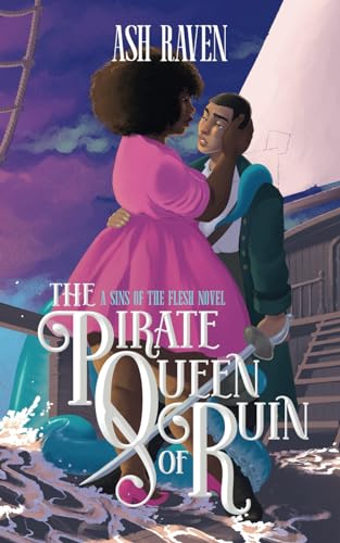 Stock image for The Pirate Queen of Ruin: A Sins of The Flesh Novel (Sapphic Tentacle Monster Romance) for sale by California Books