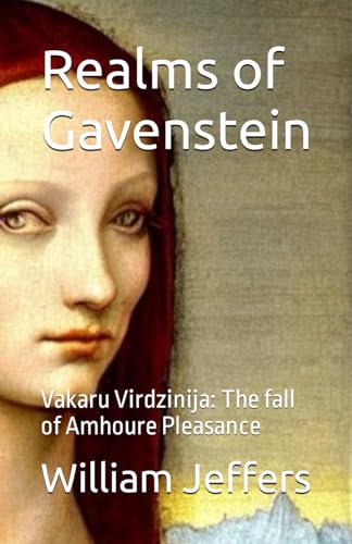 Stock image for Realms of Gavenstein: Vakaru Virdzinija: The fall of Amhoure Pleasance for sale by California Books
