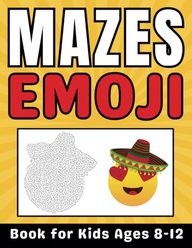 Stock image for Emoji Gifts for Kids: Emoji Mazes for Kids Ages 8-12: 34 Fun and Challenging Different Emoji Shapes Puzzles Activity Book for Boys and Girls with Solutions for sale by California Books