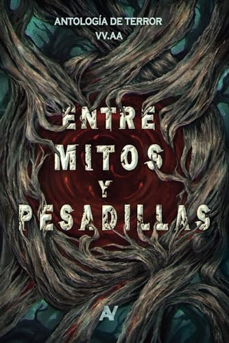 Beispielbild fr Antologa Entre mitos y pesadillas (Spanish Edition) zum Verkauf von California Books