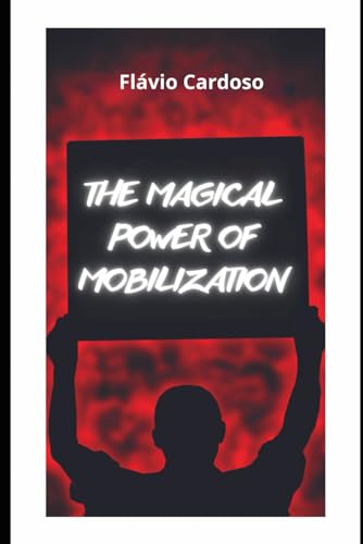 Stock image for The Magical Power of Mobilization (Paperback) for sale by Grand Eagle Retail