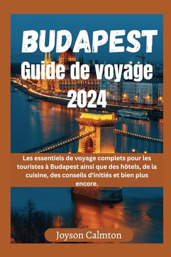 Imagen de archivo de Budapest guide de voyage 2024 (Paperback) a la venta por Grand Eagle Retail