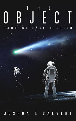 9798878175920: The Object: Hard Science Fiction