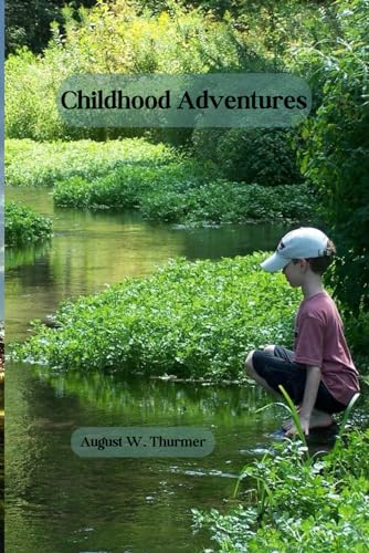 Stock image for Childhood Adventures for sale by GreatBookPrices