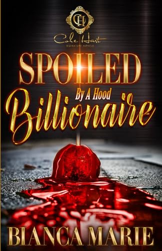 Stock image for Spoiled By A Hood Billionaire (Paperback) for sale by Grand Eagle Retail