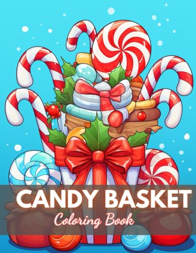 Stock image for Candy Basket Coloring Book: 100+ High-Quality and Unique Colouring Pages for sale by California Books