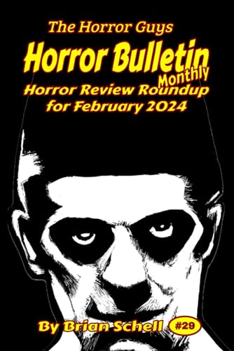 Stock image for Horror Bulletin Monthly February 2024 (Horror Bulletin Monthly Issues) for sale by Ria Christie Collections