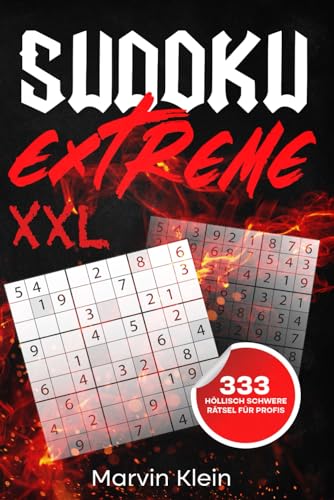Stock image for Sudoku Extreme XXL: 333 hllisch schwere Rtsel fr Profis (German Edition) for sale by California Books