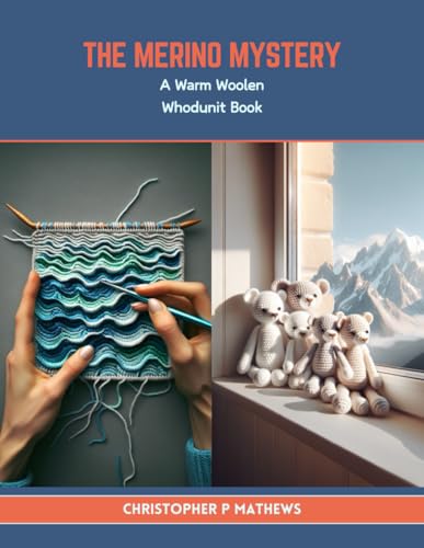 Stock image for The Merino Mystery: A Warm Woolen Whodunit Book for sale by California Books