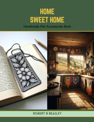 Stock image for Home Sweet Home: Handmade Pet Accessories Book for sale by California Books
