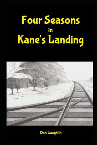 Imagen de archivo de Four Seasons in Kane's Landing a la venta por California Books