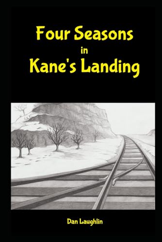 Stock image for Four Seasons in Kane's Landing for sale by California Books