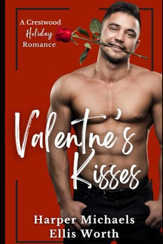 Beispielbild fr Valentine's Kisses: A Crestwood Holiday Romance zum Verkauf von California Books