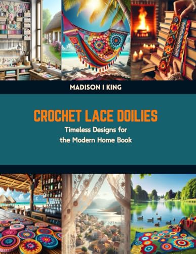 Beispielbild fr Crochet Lace Doilies: Timeless Designs for the Modern Home Book zum Verkauf von California Books
