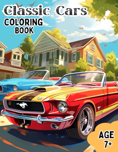 Stock image for Classic Cars Coloring Book: classic cars coloring book, classic cars coloring pages, Antique automobile coloring, Retro car coloring sheets, color for sale by GreatBookPrices