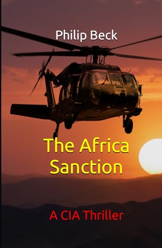Stock image for The Africa Sanction: A CIA Thriller for sale by GreatBookPrices