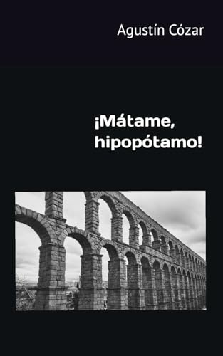 Imagen de archivo de Mtame, hipoptamo! (Spanish Edition) a la venta por California Books