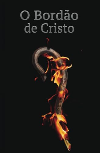 Imagen de archivo de O Bordo de Cristo: A autoridade da vida de ressurreio a la venta por GreatBookPrices