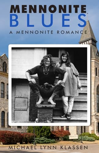 Imagen de archivo de Mennonite Blues: A Mennonite Romance a la venta por GreatBookPrices