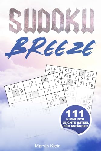 9798879027341: Sudoku Breeze: 111 Himmlisch leichte Rtsel fr Anfnger (German Edition)