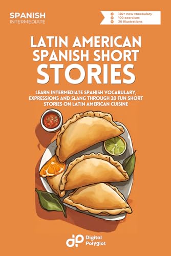 9798879032796: Latin American Spanish Short Stories: Learn Vocabulary, Expressions and Slang through 20 Fun Dialogues on Latin American Cuisine (Spanish Edition)