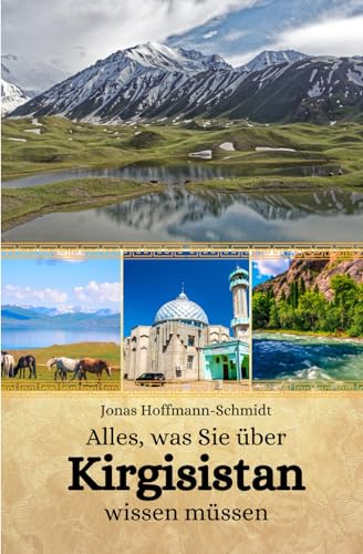 Beispielbild fr Alles, was Sie ber Kirgisistan wissen mssen (Paperback) zum Verkauf von Grand Eagle Retail