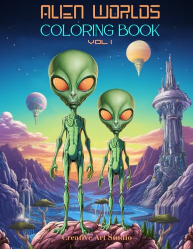 Beispielbild fr Alien Worlds Coloring Book, Vol I: Cosmic Worlds, Futuristic Cities, Alien Landscapes with Aliens & Spaceships (Alien Worlds Coloring Book Series) zum Verkauf von California Books