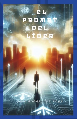 Imagen de archivo de El Prompt del Lder: "Guiando un Futuro Lder" (Spanish Edition) a la venta por California Books