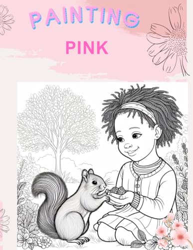 Beispielbild fr Painting PINK: Coloring book for girls zum Verkauf von California Books