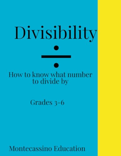 Stock image for Divisibility Rules!: How to know what number a large number is divisible by for sale by California Books