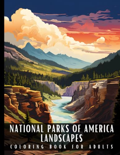 Stock image for Natioanal Parks of America Landscapes Coloring Book for Adults: Large Print Adult Coloring Book with American National Parks Sceneries, Perfect for Stress Relief and Relaxation - 50 Coloring Pages for sale by California Books