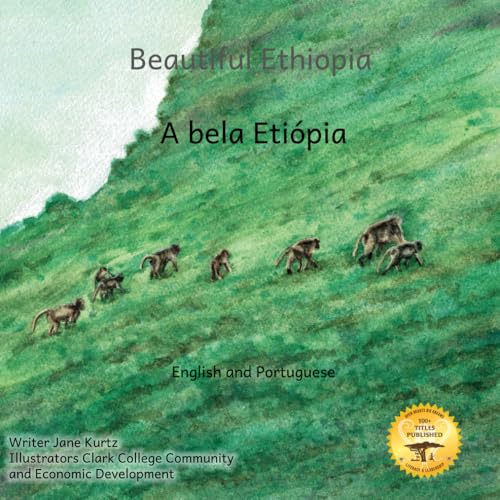 Stock image for Beautiful Ethiopia: The Diverse Ecosystems of East Africa in Portuguese and English for sale by California Books