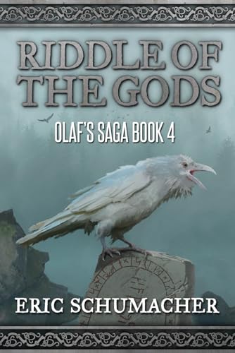 Beispielbild fr Riddle of the Gods: A Viking Age Novel (Olaf's Saga Book 4) zum Verkauf von GreatBookPrices