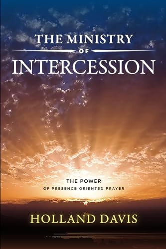 Imagen de archivo de The Ministry Of Intercession: The Power Of Presence Oriented Prayer a la venta por California Books