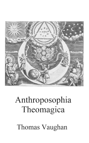 9798879468335: Anthroposophia Theomagica (Alchemy translations)