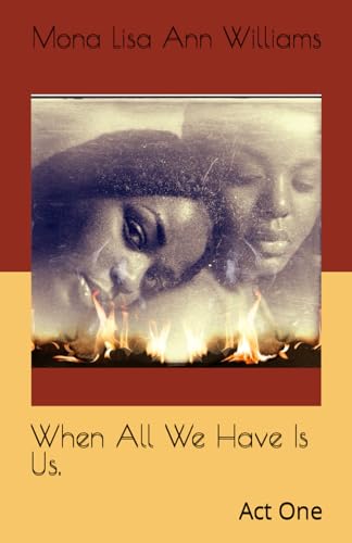 Stock image for When All We Have Is Us. (Paperback) for sale by Grand Eagle Retail