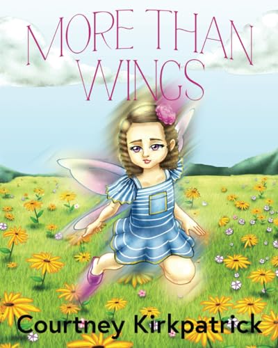Stock image for More Than Wings for sale by California Books