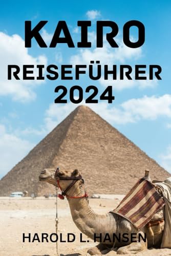 Stock image for KAIRO REISEFHRER 2024. (German Edition) for sale by California Books