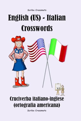 Stock image for English (US) - Italian Crosswords: Cruciverba italiano-inglese (ortografia americana) (Dual-language Crosswords) for sale by California Books